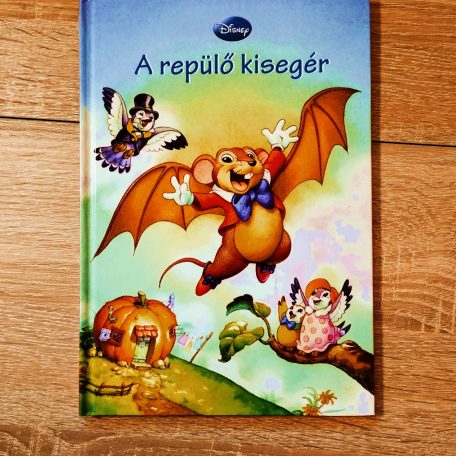 A repülő kisegér mesekönyv Disney