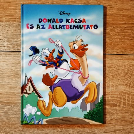 Donald Kacsa és az állatbemutató mesekönyv borító struccal